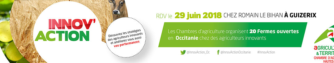 INNOV’ACTION le 29 juin chez Romain LE BIHAN à Guizerix